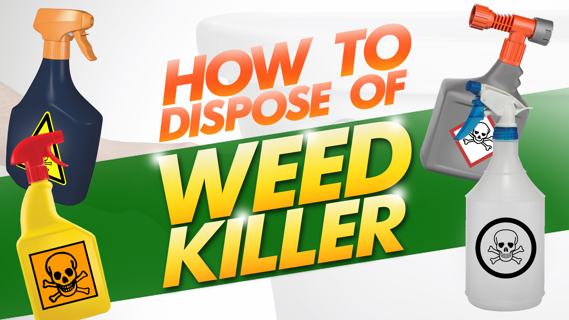 how to dispose of weed killer – comprehensive guide