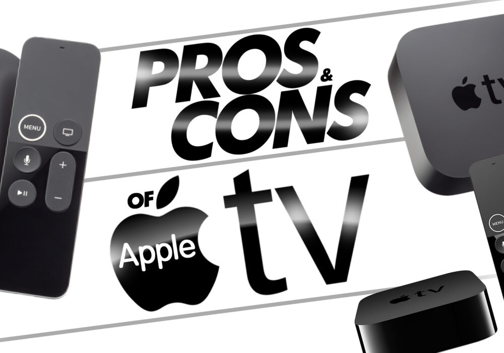 pros and cons of apple tv