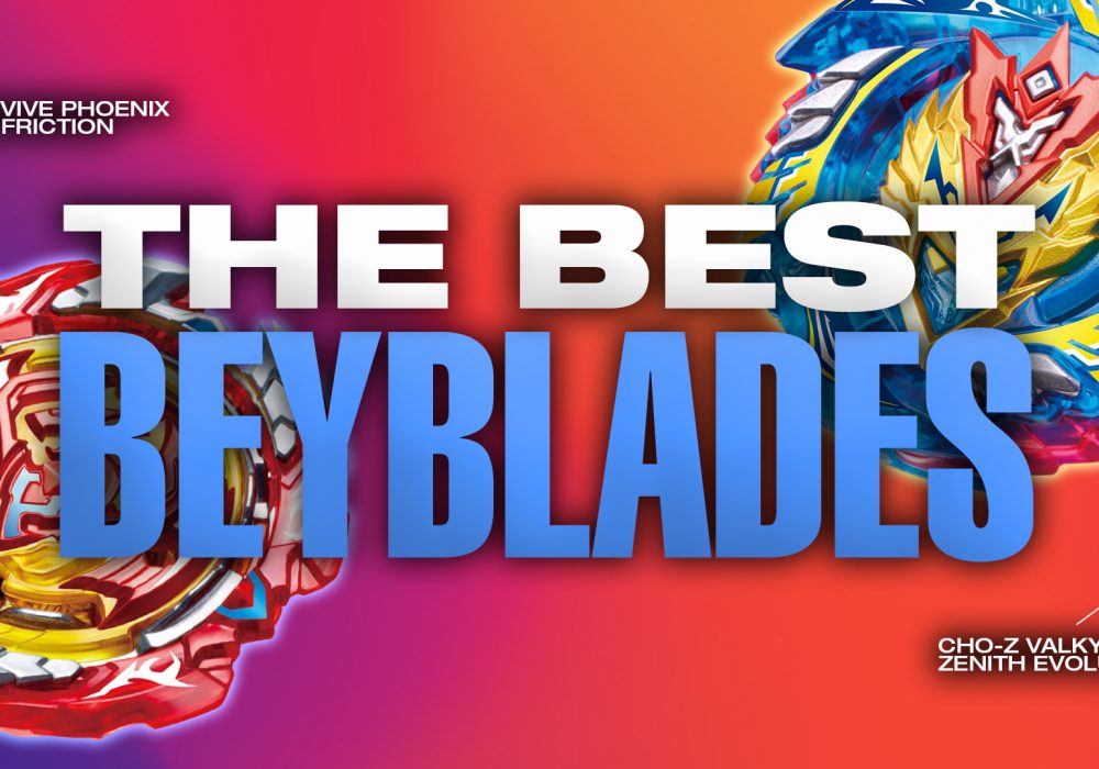 Best Beyblades in the World