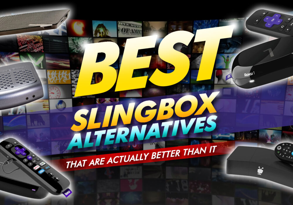 best slingbox alternatives