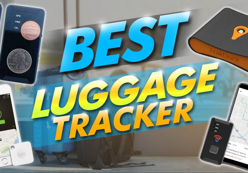 Best Luggage Trackers