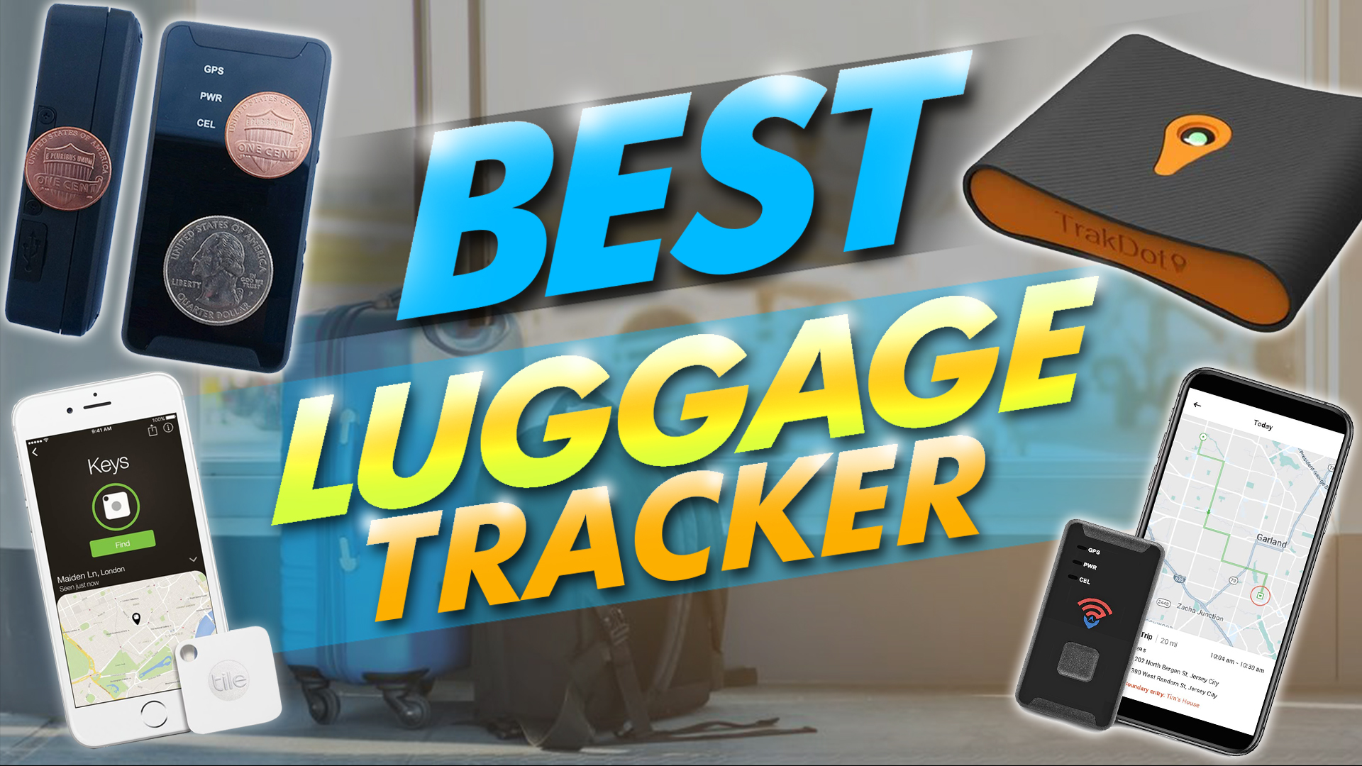 Best Luggage Trackers