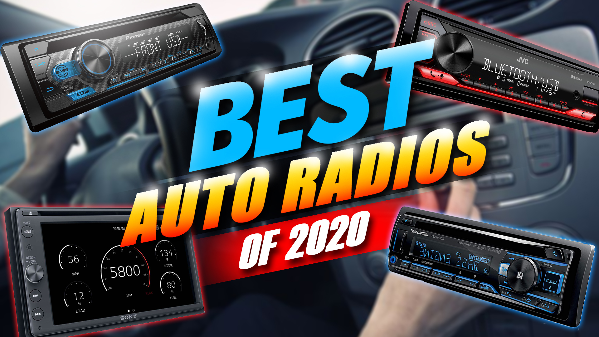 Best Auto Radios Of 2020