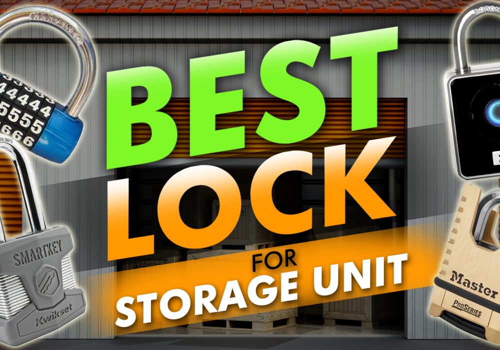 Best Lock For Storage Unit