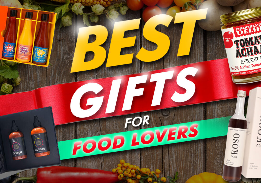 Best Gifts For Food Lovers